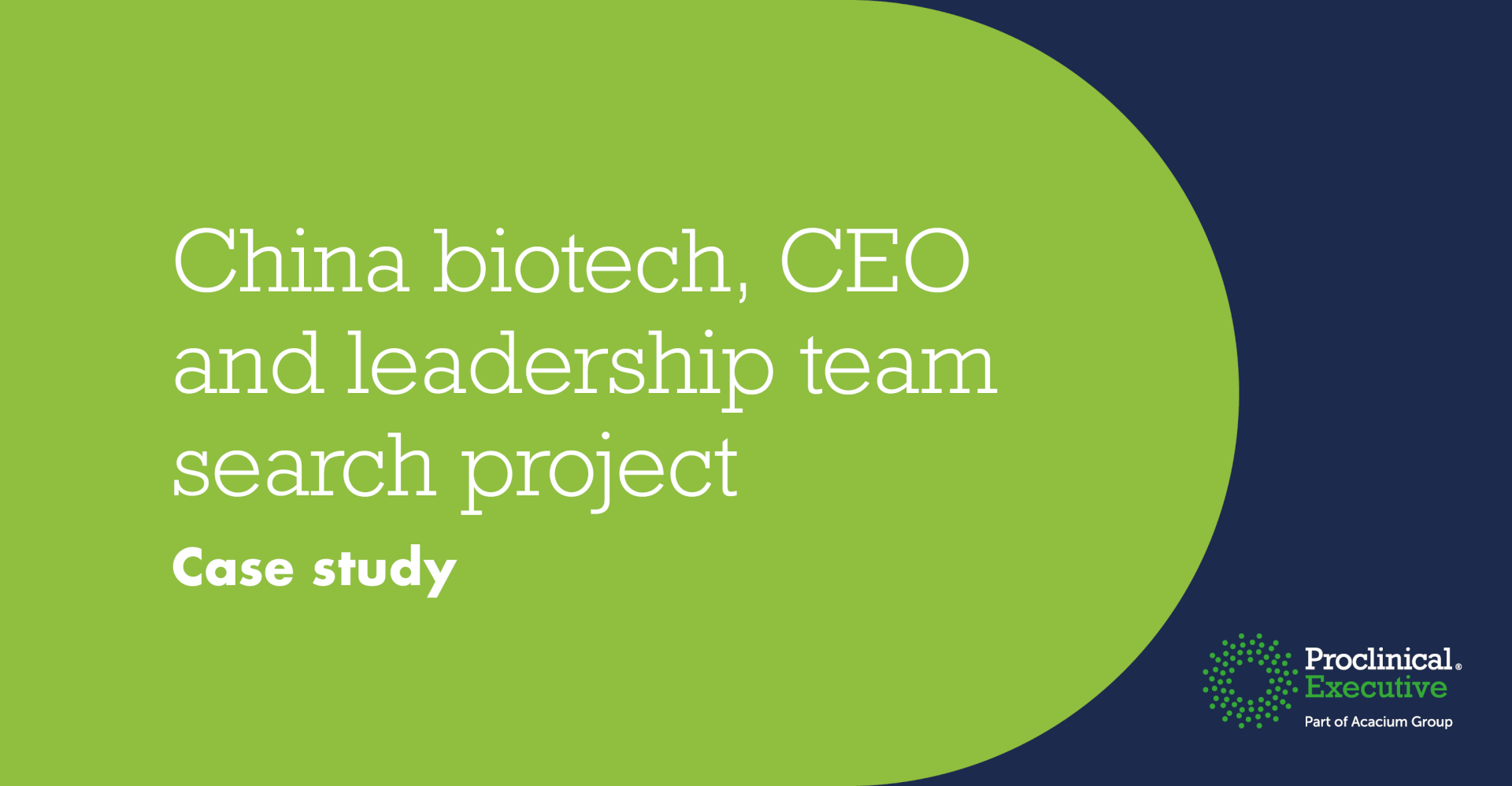 China biotech, CEO and leadership team search project