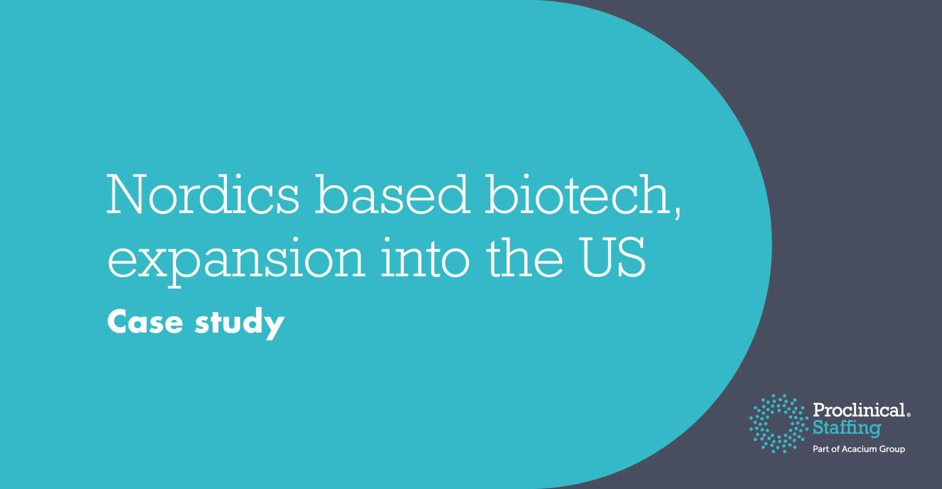 Nordics based biotech, expansion into the US