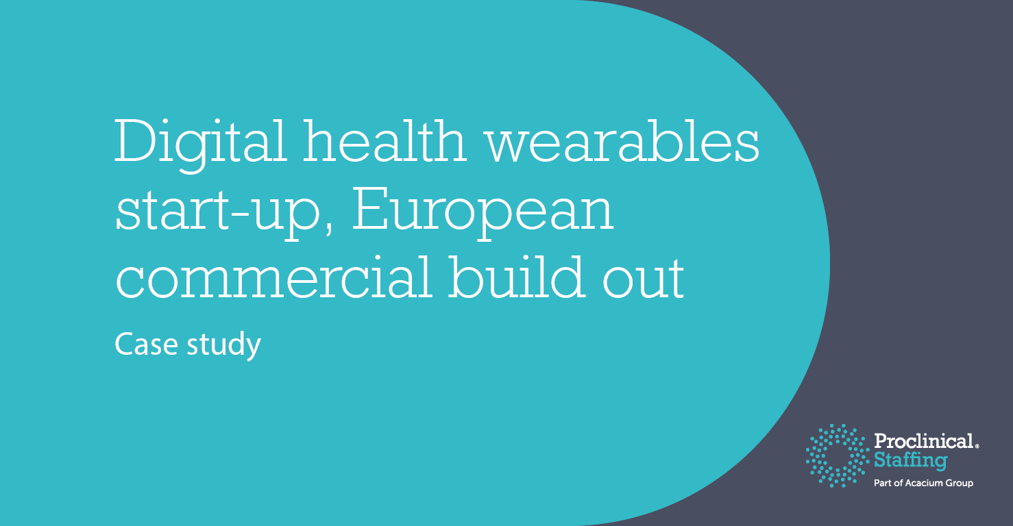 Digital health wearables start-up, European commercial build out