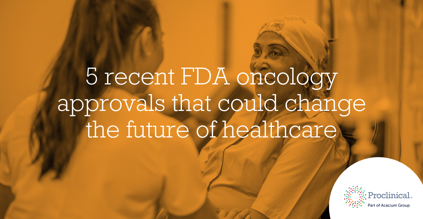 5 Recent FDA Oncology Approvals That Could Change The Future of Healthcare