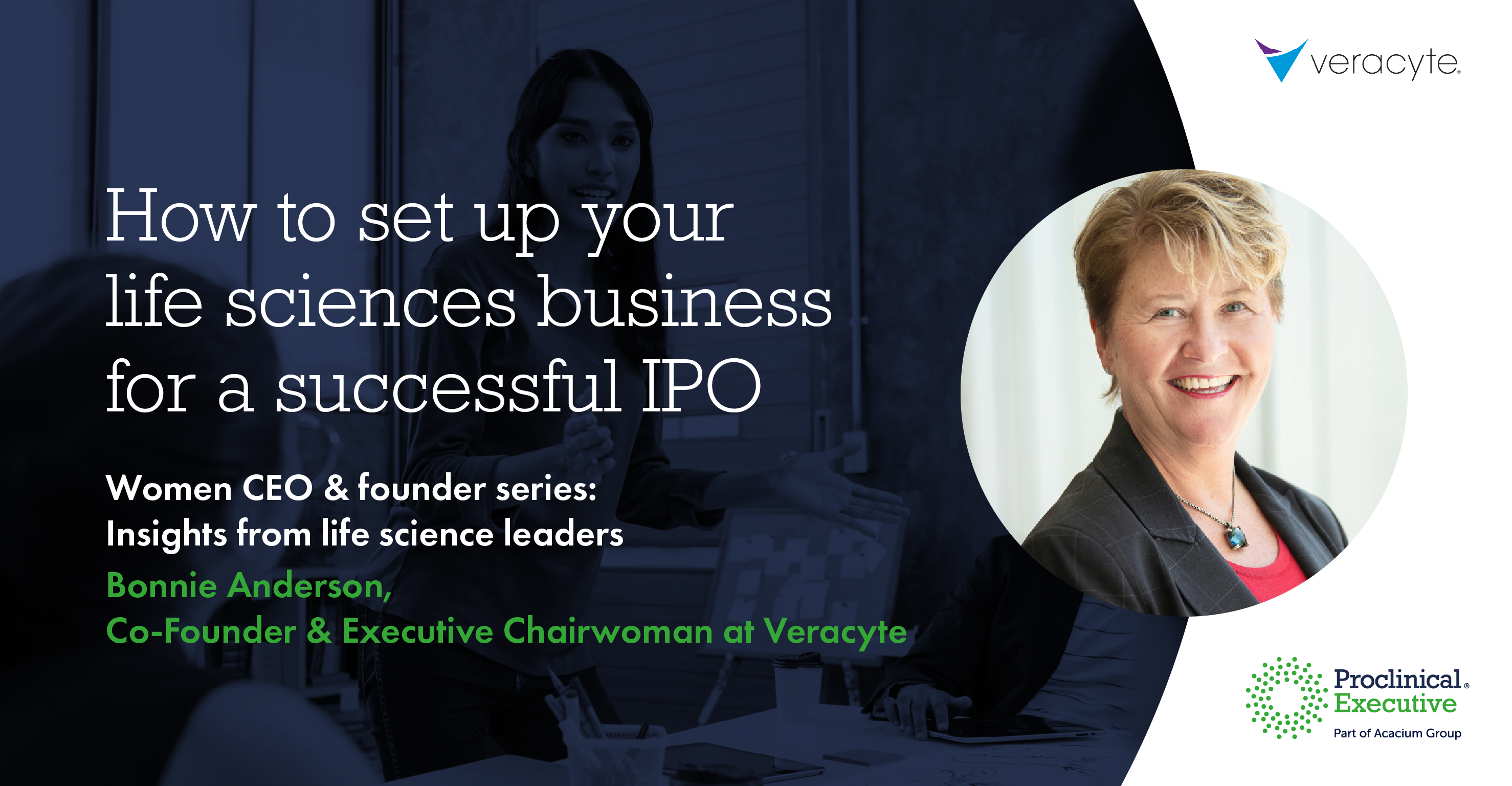Proclinical Executive - Women CEOs: Insights from life science leaders Bonnie Anderson