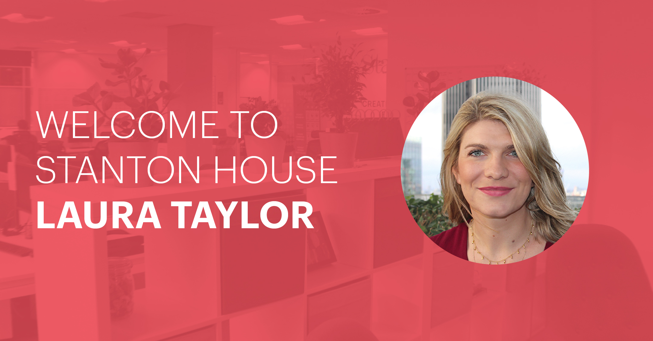 Welcome to Stanton House Laura Taylor