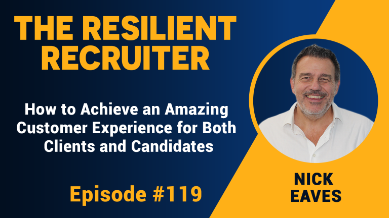 The Resilient Recruiter Podcast with Nick Eaves