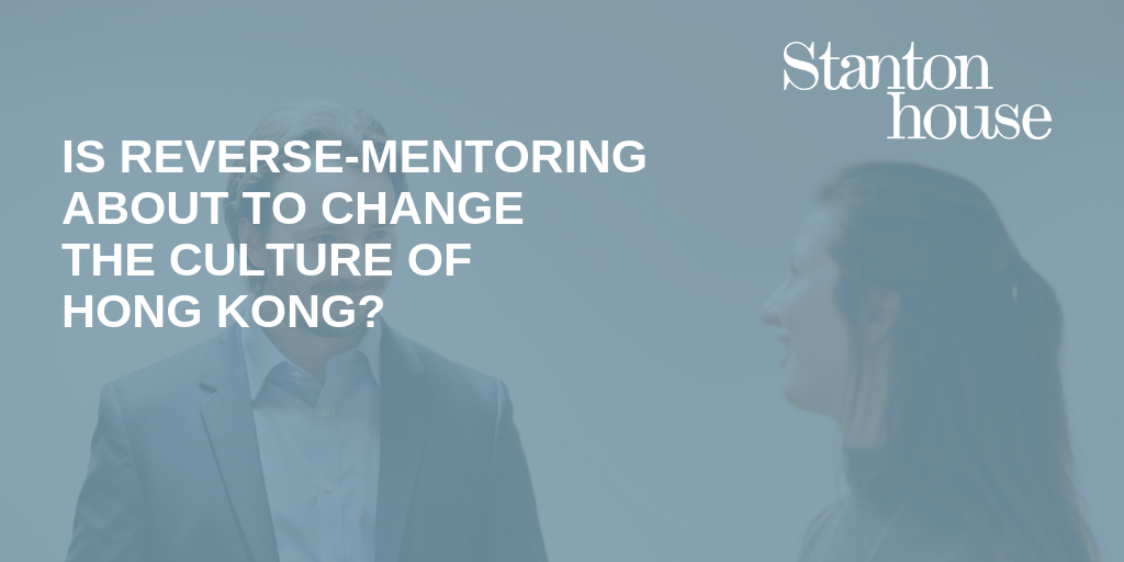 Is Reverse-Mentoring about to change the culture of Hong Kong?
