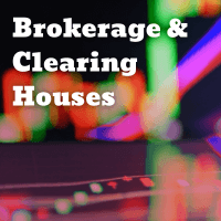 Brokerage & Clearage Houses 