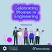 Women in engineering