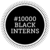 #10000 Black Interns
