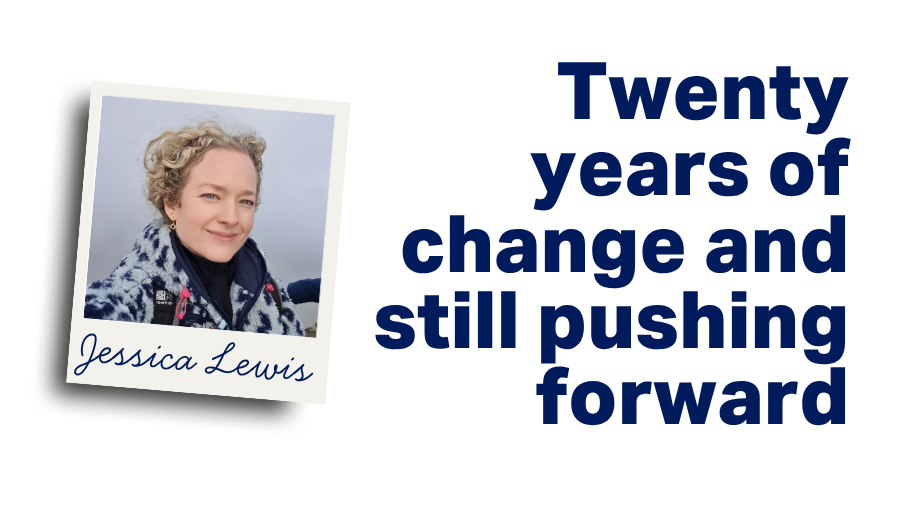 Jessica Lewis: Twenty years of change and still pushing forward.
