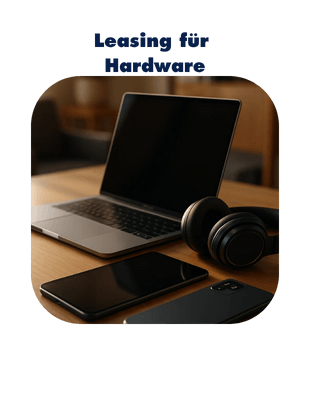 Leasing für Hardware